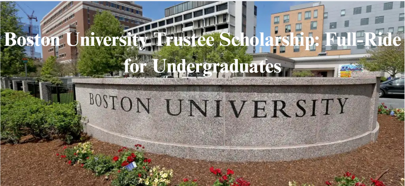 Boston University Trustee Scholarship