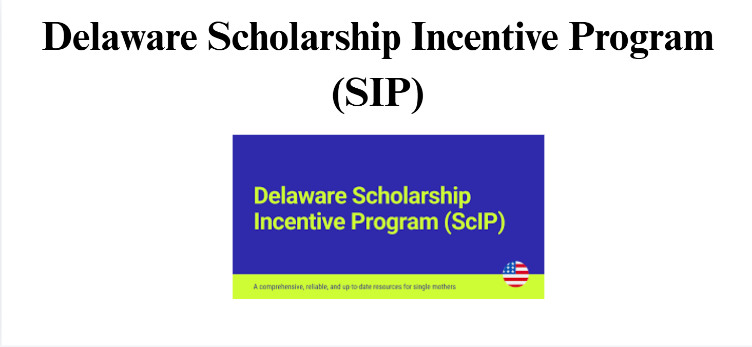 Delaware Scholarship Incentive Program (SIP)